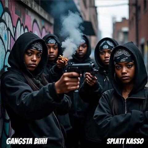 GANGSTA BIHH