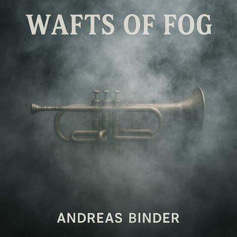 Wafts Of Fog