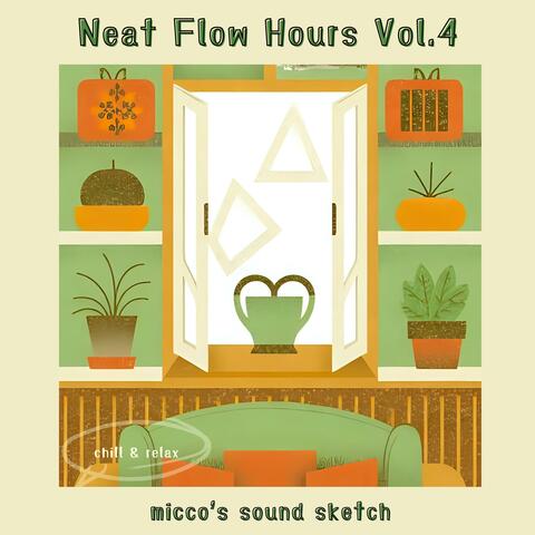 Neat Flow Hours, Vol. 4