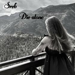Die Alone