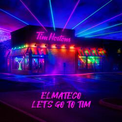 Let's go to Tim (Tim Hortons Anthem)