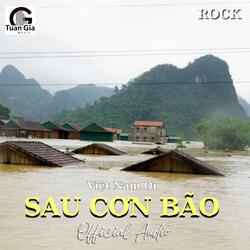 Sau Cơn Bão (Official Rock Audio)