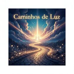 “Caminho de Luz”