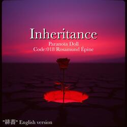 Inheritance ("緋薔" English version)