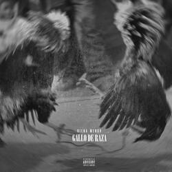 Gallo de Raza (feat. HIENA MENOR)