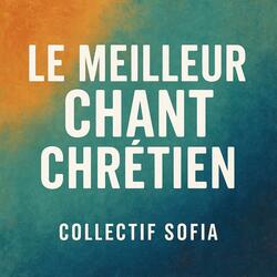 Le meilleur chant chrétien