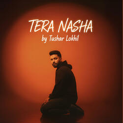 Tera Nashaa