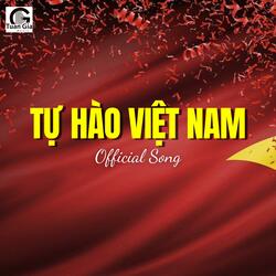 Tự Hào Việt Nam (Official Song)