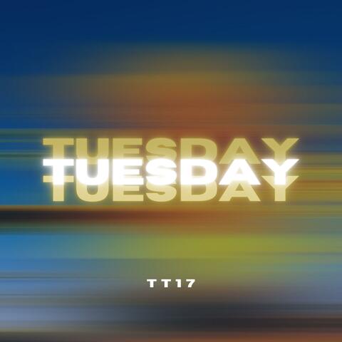 Tuesday