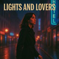 Lights and Lovers
