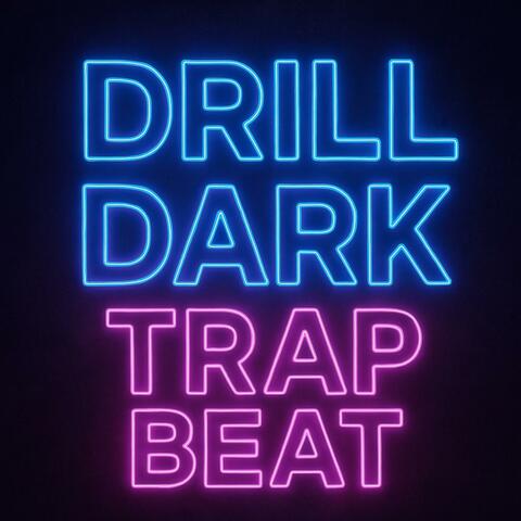 Drill Dark Trap Beat