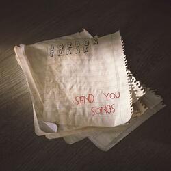 Send You Songs