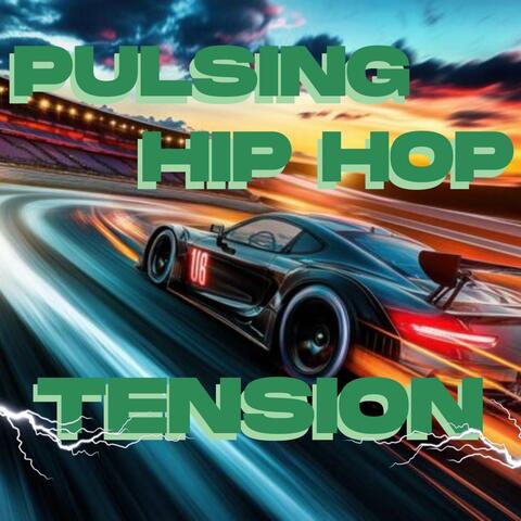 Soundtrack: Pulsing Hip Hop Tension
