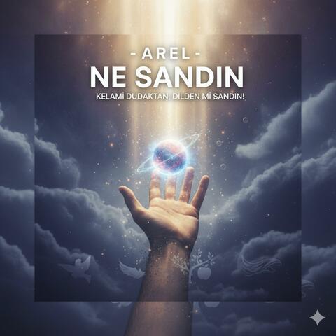 Arel - Ne sandın ?
