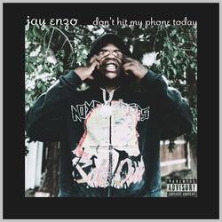 dont hit my phone today