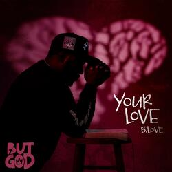 Your Love