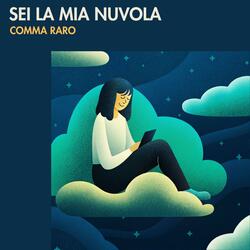 Sei la mia nuvola
