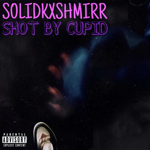 Shot by Cupid