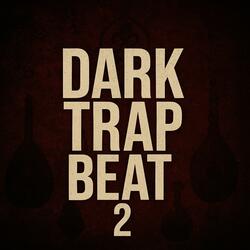 Dark Trap Beat 2