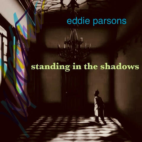 standing in the shadows