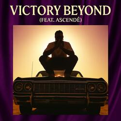 Victory Beyond (Ascendé)