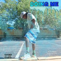 Doing Me