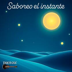 Saboreo el instante