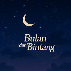 Bulan dan Bintang (Instrumental )