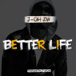 Better Life