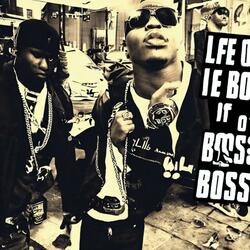 Life of a Boss