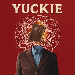 Yuckie