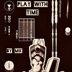 Play With Time