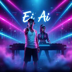I Know Bro (Ei Ai)