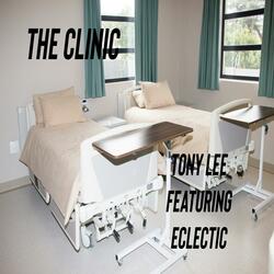 The Clinic (feat. Eclectic)