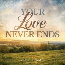 Your Love Never Ends