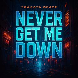 Never get me down (Instrumental)