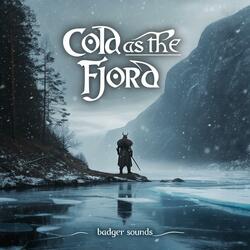 Cold as the Fjord