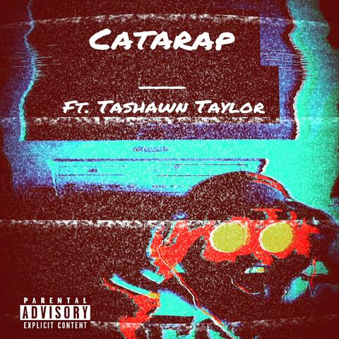 CataRap (feat. Tashawn Taylor)