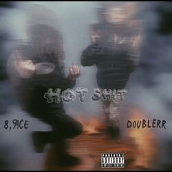 Hot Shit (feat. DOUBLERR)