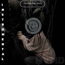 Destroy the Drum (Instrumental)