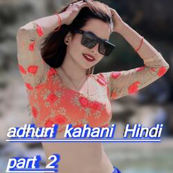 adhuri kahani Hindi part 2