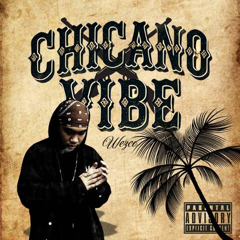 Chicano Vibe