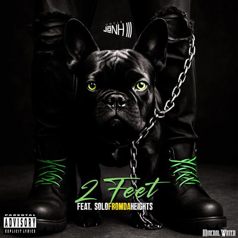 2 Feet (feat. Solo From Da Heights)
