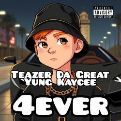 4ever (feat. Yung Kaycee)