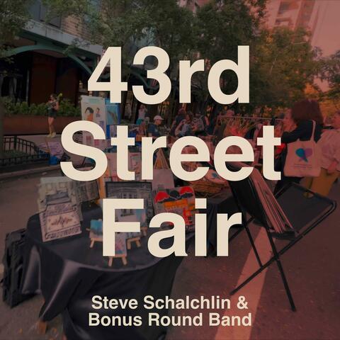 43rd Street Fair (feat. Bonus Round Band)