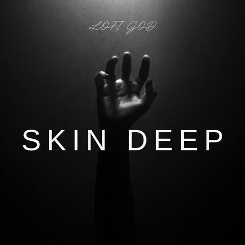 Skin Deep
