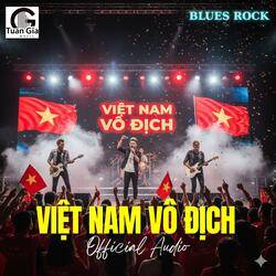 Việt Nam Vô Địch (Official Song)
