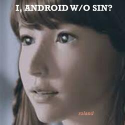 I, Android