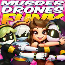 MURDER DRONES FUNK (SPED UP)