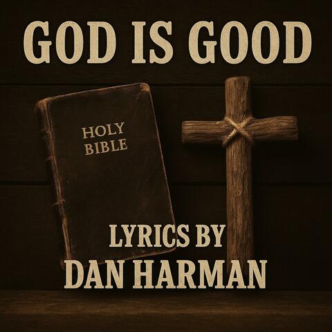God Is Good